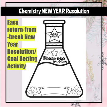 Preview of Chemistry New Year Resolution/Goal Setting Activity