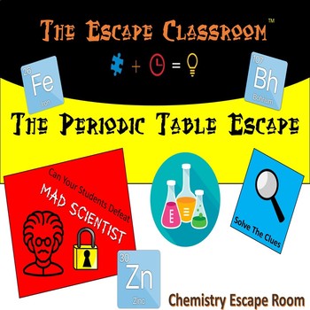 Preview of Chemistry: Periodic Table Escape Room | The Escape Classroom