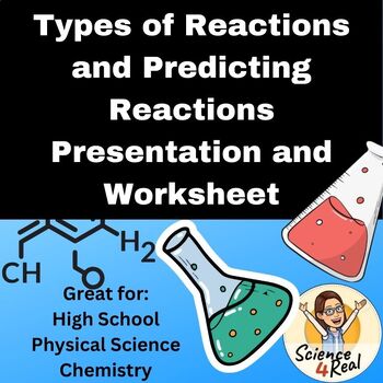 Preview of Chemistry - Physical Science - Reaction Types and Predicting Reactions