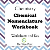 Chemistry Problems:Nomenclature Workbook, Naming Chemicals