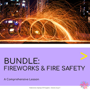 Preview of Chemistry & Public Health: Fireworks & Fire Safety | Lesson BUNDLE