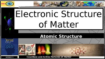 Preview of Chemistry / Science - Electronic structure of matter ( Atomic Structure)