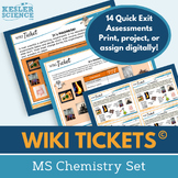 MS Chemistry Set - Exit Tickets - Formative Assessments