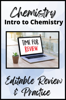Preview of Chemistry: Unit 1 Intro to Chemistry Editable Review and Practice PowerPoint