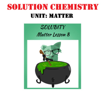 Preview of Chemistry Unit Matter - using Nearpod - SOLUTION CHEMISTRY