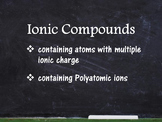 Chemistry Unit - Multiple Ionic Charge & Polyatomic Ions