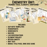 Chemistry Unit: Periodic Table, Elements, Compounds