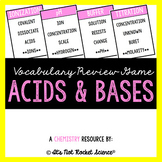 Chemistry Vocabulary Review Game - Acids and Bases