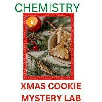 Preview of Chemistry Xmas Cookie Mystery Lab