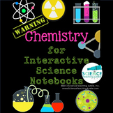 Chemistry for Interactive Notebooks (Distance Learning & Google Classroom)