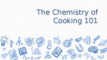 Preview of Chemistry of Cooking