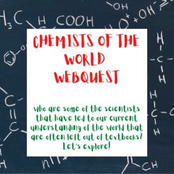 Preview of Chemists of the World Internet Scavenger Hunt Webquest Activity