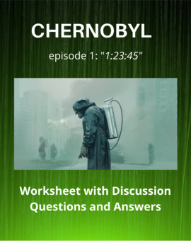 Preview of Chernobyl Miniseries Episode 1 Worksheet with Discussion Questions and Answers