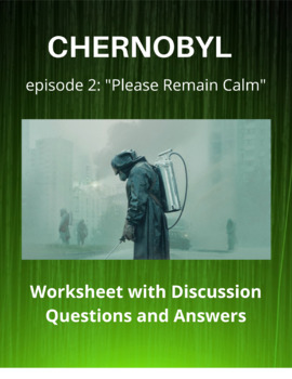 Preview of Chernobyl Miniseries Episode 2 Worksheet with Discussion Questions and Answers