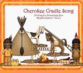 Preview of Cherokee Cradle Song: Song to Practice New Rhythm Ta-a - PPT Edition