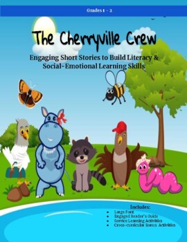 Preview of Cherryville Crew: Short Stories to Build Literacy & SEL Skills