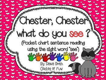 Preview of Chester, Chester what do you see?  (Kissing Hand pocketchart)