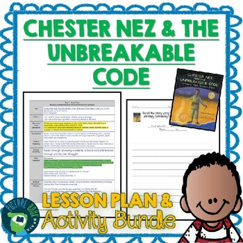Preview of Chester Nez and the Unbreakable Code Lesson Plan & Activities