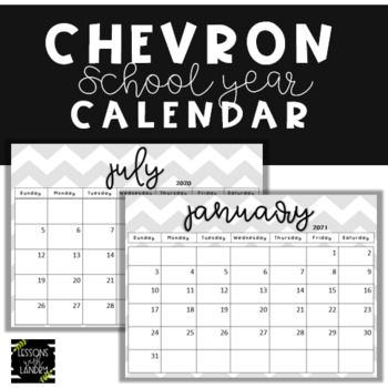 Chevron School Year Calendar by Lessons with Landry | TpT
