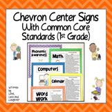 Center Signs Chevron with CCSS First Grade
