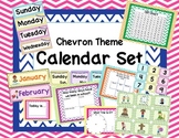 Chevron Theme Calendar Set