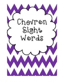 Chevron-Themed Sight Words (Fountas and Pinnell 25 and 50 