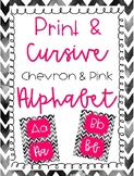 Chevron and Pink Print and Cursive Alphabet