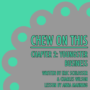 Preview of Chew On This - Chapter 2: Youngster Business