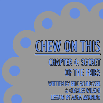 Preview of Chew on This - Chapter 4: Secret of the Fries