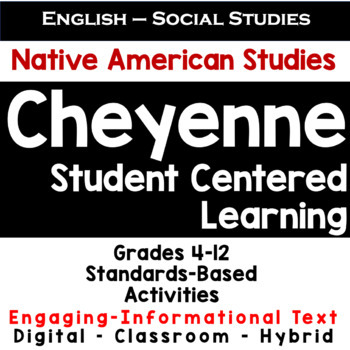 Preview of Cheyenne Differentiated Standards-Based & Reading Comprehension Unit + Webquest