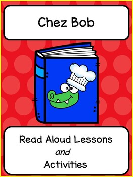 Preview of Chez Bob Predicting Lesson Plans and Activities