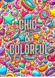 Chic & Colorful:  Fashionable Coloring Adventure