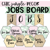 Chic Jungle Classroom Jobs | Jobs Display | Jobs Bulletin Board