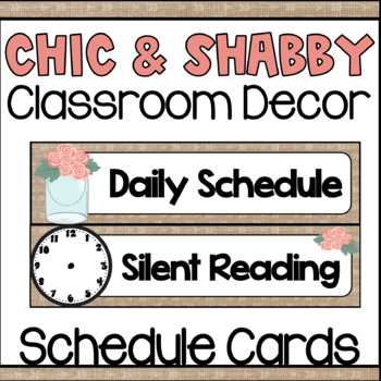 Chic and Shabby Daily Schedule Cards | Classroom Decor | Editable