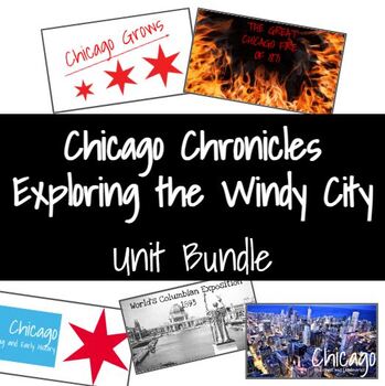 Preview of Chicago Chronicles: Exploring the History of the Windy City - Unit Bundle