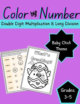 Preview of Chick Theme Color By Number Easter- Double Digit Multiplication & Long Division