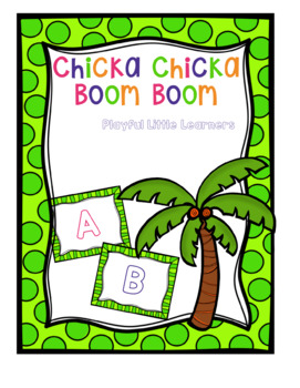 Chicka Chicka Boom Boom ABC Game by Playful Little Learners | TpT