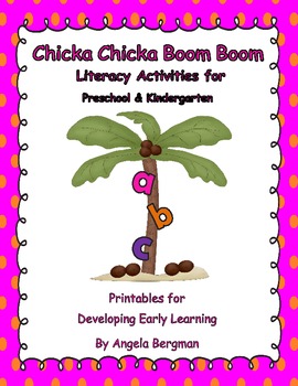 Preview of Chicka Chicka Boom Boom ABC Literacy Activities