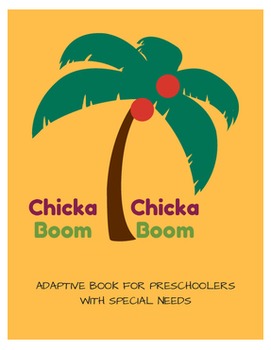 Preview of Chicka Chicka Boom Boom Adaptive Book
