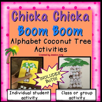 Chicka Chicka Boom Boom - Alphabet Tree Activities by Jessica's Resources