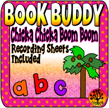 Download Chicka Chicka Boom Boom Centers Activities Recording Sheets Worksheets