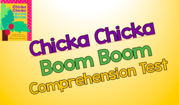 Preview of Chicka Chicka Boom Boom Comprehension Test *EDITABLE*