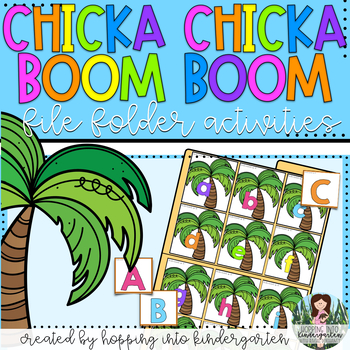 Chicka Chicka Boom Boom File Folder Activities | TpT