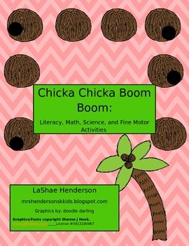 Preview of Chicka Chicka Boom Boom: Literacy, Math, Science, and Fine Motor Activities