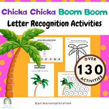 Chicka Chicka Boom Boom Printables: Over 130 Language Activities for ...