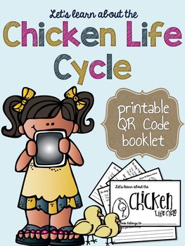 Preview of Chicken Life Cycle Printable Interactive Activity Booklet with QR Codes