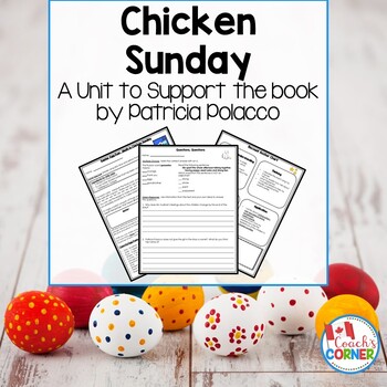 Preview of Chicken Sunday Book Study by Patricia Polacco Book Study