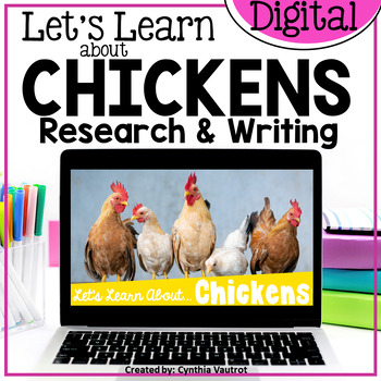 Preview of Chickens Digital Research and Writing | Life Cycle of a Chicken