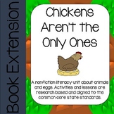 Chickens aren't the Only Ones: Nonfiction literacy unit