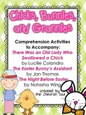 Chicks, Bunnies, & Grannies Comprehension Activities for E